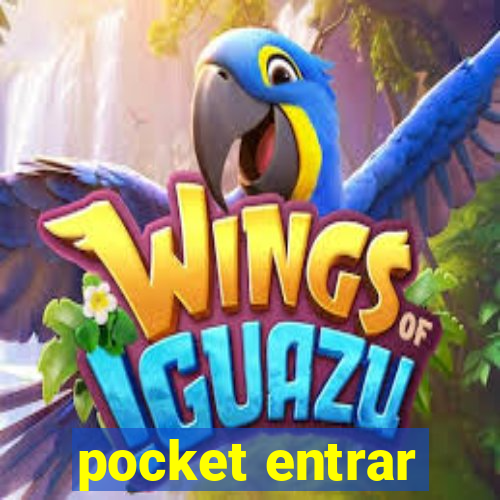 pocket entrar